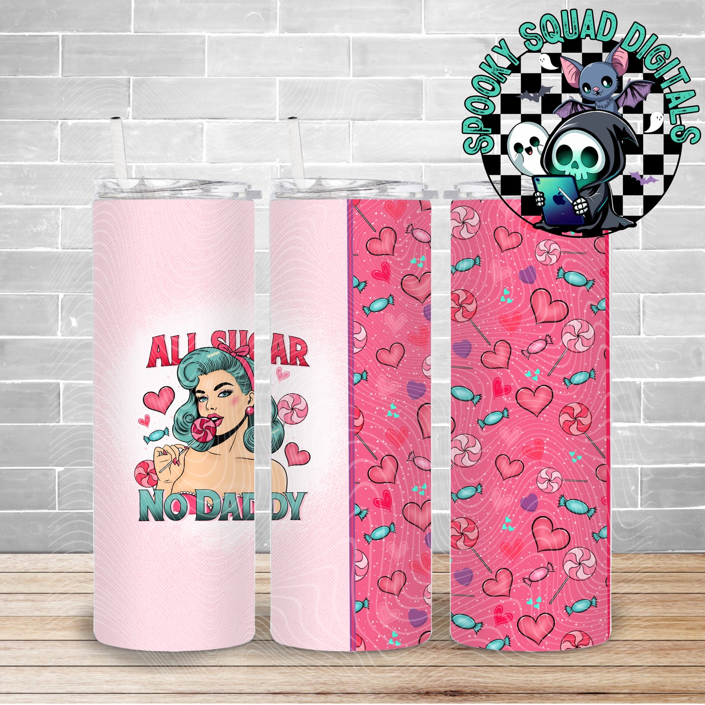 All Sugar No Daddy - Tumbler Wrap