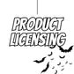 Product Licensing/Merch Licensing