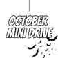 October ‘24 Mini Drive