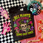 All Plants Are Edible - PNG File