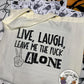 Live Laugh Leave Me The Fk Alone - Color and BW PNG File